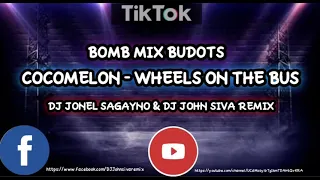 cocomelon wheels on the bus bomb mix budots 2021 dj jonel sagayno u0026 dj john siva 