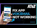 How To Fix AT T Voicemail Not Working