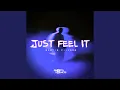 Lagu Just Feel It