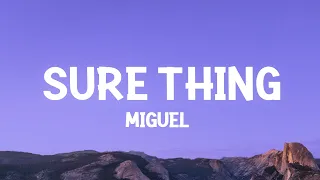 Miguel Sure Thing Lyrics 