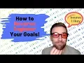 How to Reverse Engineer Your Goals