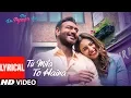 Download Lagu TU MILA TO HAINA Lyrical | De De Pyaar De | Ajay Devgn, Rakul | Arijit Singh, Amaal Mallik, Kunaal V