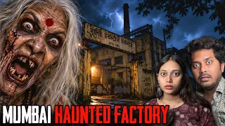 Kandivali (Mumbai) Ki Bhootiya Factory | Real Horror Story