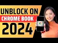 How To Unblock Websites On School Chromebook 2024 - Full Guide