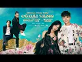 Download Lagu CÔ GÁI VÀNG - HuyR x Tùng Viu x Quang Đăng | OFFICIAL MUSIC VIDEO