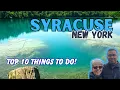 Top 10 Things to Do in Syracuse New York