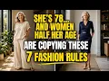She s 78 And Women Half Her Age Are Copying These 7 Fashion Rules