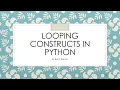 Looping Construct in Python