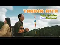 Download Lagu Indra Syahnilam Feat Eka Lestari - Takdir Kita ( Official Music Video ) #IndraSyahnilam #EkaLestari