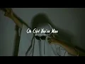 Oh Girl You're Mine - (slowed+reverb)