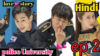 police university episode 2 k drama explained in hindi love story campus lover
