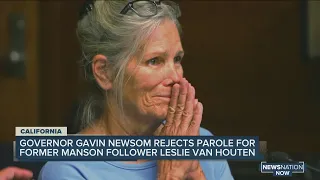 California governor nixes parole for Manson follower Leslie Van Houten