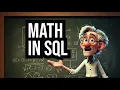 Learn about basic math operators in SQL - learn SQL pt 9