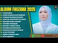 Download Lagu CIINAN BANA - FAUZANA FULL ALBUM TERBARU 2025 | PANEK DIAWAK KAYO DIURANG | LAGU MINANG TERBAIK 2025