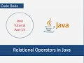 Relational Operators In Java Java Tutorials Coding For Beginners Code Bode
