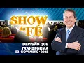 Lagu Show da Fé | Decisão que transforma (22/11/2025)