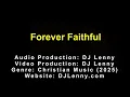 Download Lagu Forever, Faithful (Christian worship song)