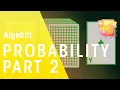Probability Part 2 Statistics Probability Maths FuseSchool