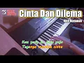 Download Lagu CINTA DAN DILEMA - Ikke Nurjanah - Karaoke dangdut korg pa600