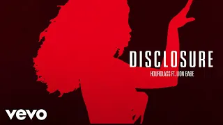 Download Disclosure - Hourglass ft. LION BABE MP3