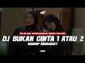 Download Lagu DJ BUKAN CINTA 1 ATAU 2 X PAMBASILET // slow bass nggak viral tiktok