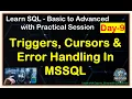 DAY 9 Learn SQL - Triggers Cursor Error Handling In MSSQL