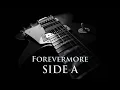 SIDE A - Forevermore [HQ AUDIO]