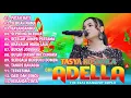 Download Lagu TASYA ROSMALA - PATAH HATI, SEBUAH NAMA || OM ADELLA FULL ALBUM TERBARU 2025