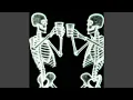Download Lagu Drunk and Nasty X Skeletons (Slowed)