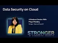 Data Security Technologies on Cloud - Priya Pandey