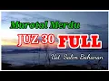 Download Lagu Murotal Merdu Juz 30 Full || Ust. Salim Bahanan