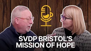 Coffee with Archbishop Coyne Episode 58 - Helping the Needy of Bristol