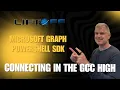 Connect to Microsoft Graph PowerShell in the GCC High