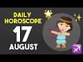 Sagittarius horoscope today - August 17 2026