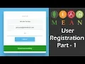 MEAN Stack User Registration Using Node JS - Part 1