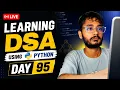 Day 95 DSA Learning Problem Solving Using Python