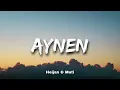 Heijan Muti - Aynen ( Sözleri - lyrcs ) Popüler HİT🎶