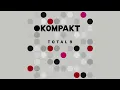 Justus Köhncke - No Thanks for the Add 'Kompakt Total 9 CD1' Album