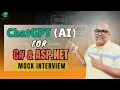 C ASP NET SQL Server Architecture Mock Interview using ChatGPT