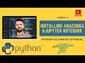 Installing Anaconda Exploring Jupyter Notebook 3 Python for Data Analysis Full Tutorial