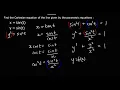 Converting Parametric Equations to Cartesian Equations