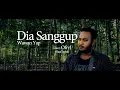 Download Lagu #SaatTeduh - Dia Sanggup Cover by OfryJ