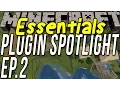 The Most Essential Minecraft Plugin - Essentials Plugin Spotlight Ep 2