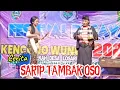 Download Lagu SARIP TAMBAK OSO Ludruk Budhi Wijaya Ds Losari Ploso Jombang.