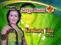 Download Lagu Campursari Sangga Buana-Kembang Tebu-Suji