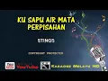 Ku sapu airmata perpisahan - Stings  Karaoke tanpa vokal