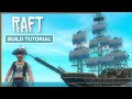Survival Galleon from Sea of Thieves Raft Build Tutorial
