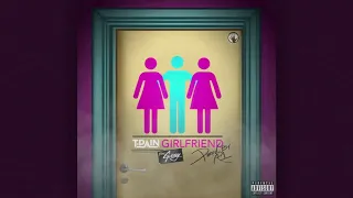 T-Pain - Girlfriend Clean ft G-Eazy