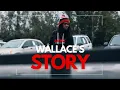 Wallace s Story