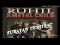 Ruhil \u0026 Metal Child - Suratan Tersirat
